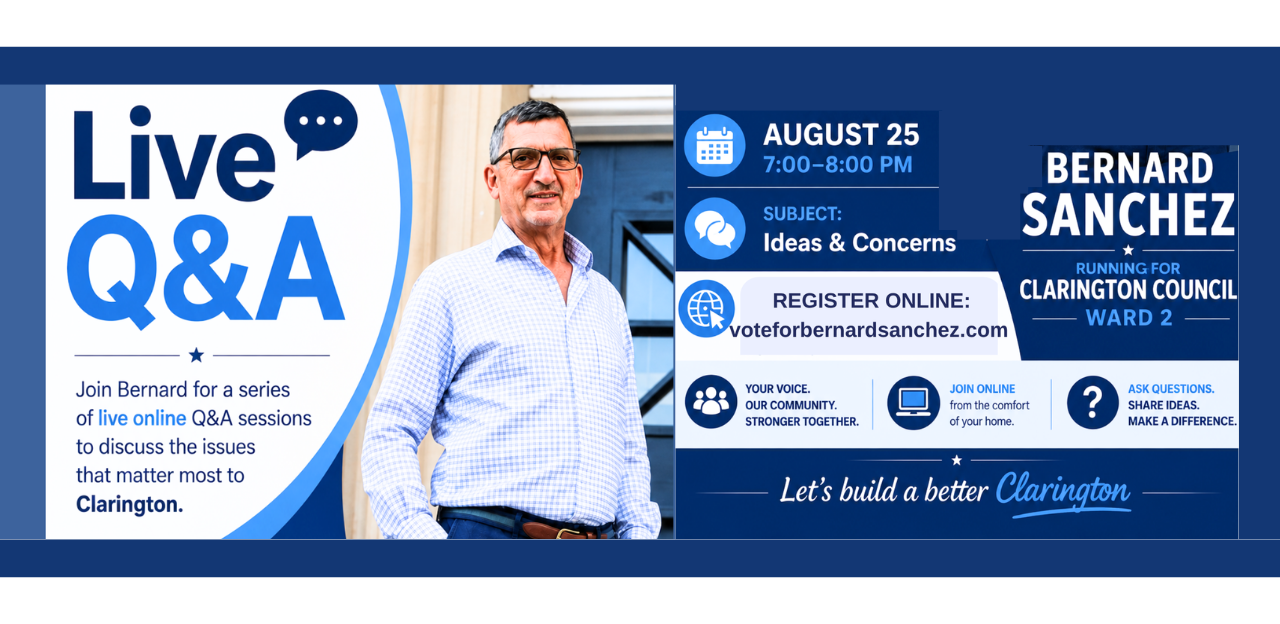 Live Q&A with Bernard Sanchez, Running for Clarington Council, Ward 2