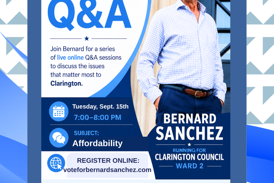 Live Q&A with Bernard Sanchez, Sept. 15th, Topic: Affordability in Clarington